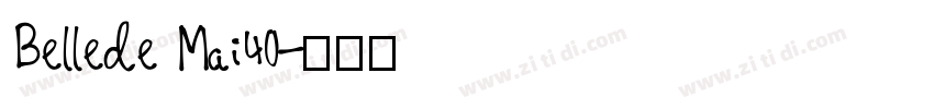 Bellede Mai40字体转换